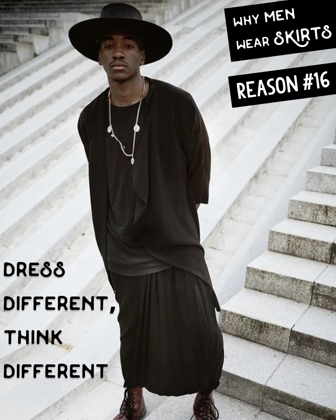 Why Men Wear Skirts: Reason #16